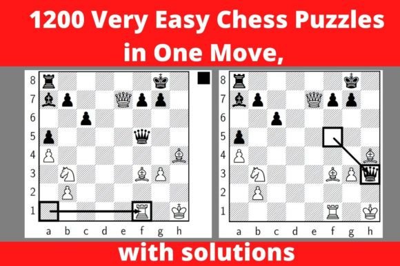 1200 Chess Puzzles in One Move Printable: Building Pattern Recognition Through Focused, Accessible Training